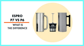 Espro P6 Vs P7