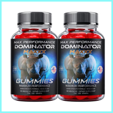 Dominator Maxx Gummies