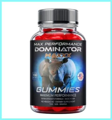 Dominator Maxx Gummies