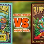 Fox Farm Happy Frog vs Ocean Forest